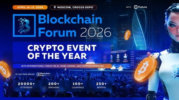 1d9c14c058718ed1a3dd8ca0b2f99990 Blockchain Forum 2026: The Main Crypto Event goes to Moscow on April 14–15